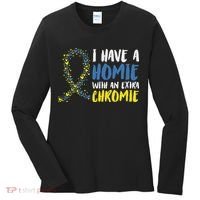 I Have A Homie With An Extra Chromie Down Syndrome Women's Long Sleeve Shirt thumb 0