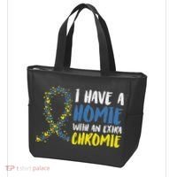 I Have A Homie With An Extra Chromie Down Syndrome Tote Bag thumb 3