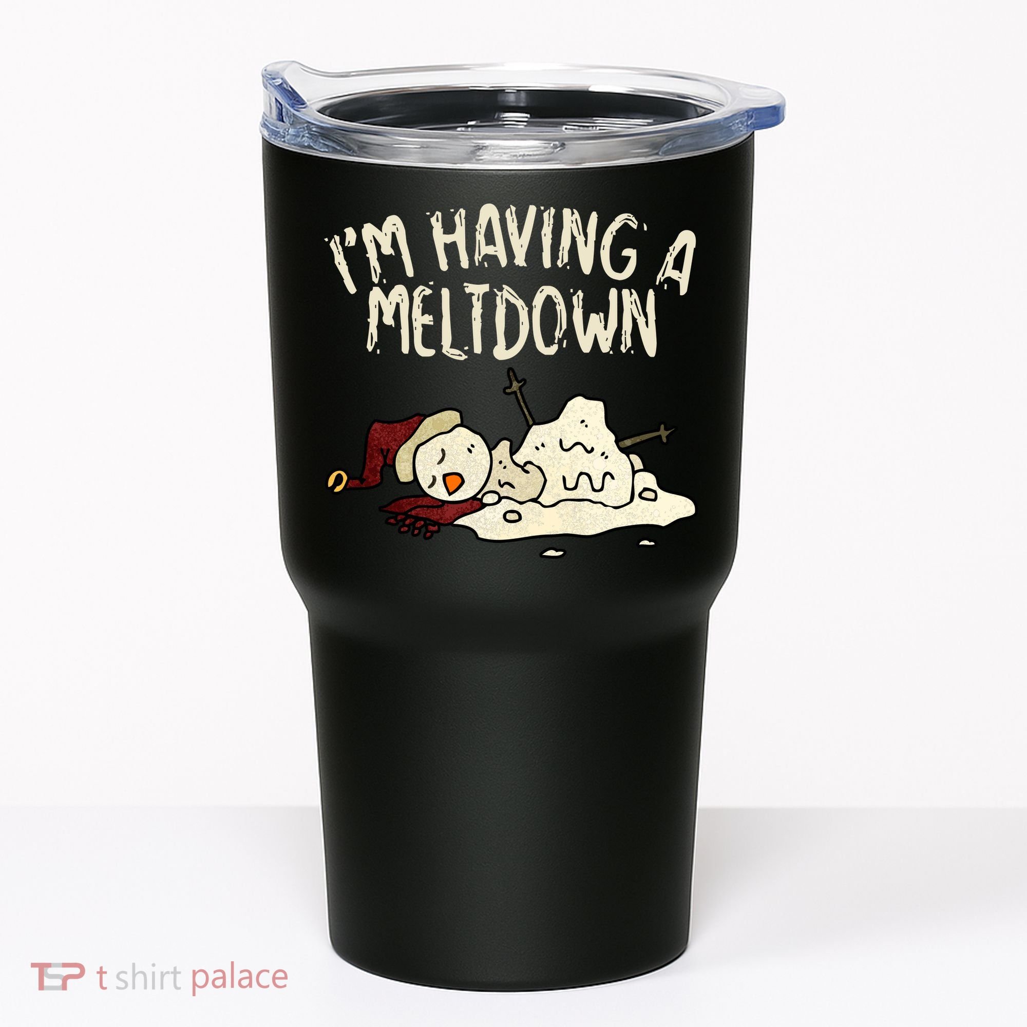 I'm Having A Meltdown Funny Snowman Tumbler