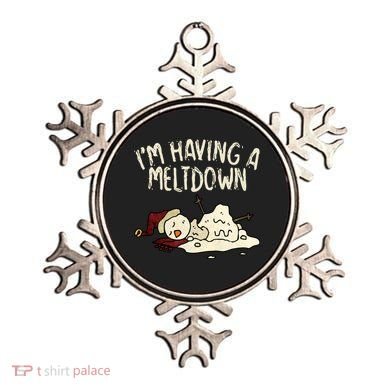 I'm Having A Meltdown Funny Snowman Ornament