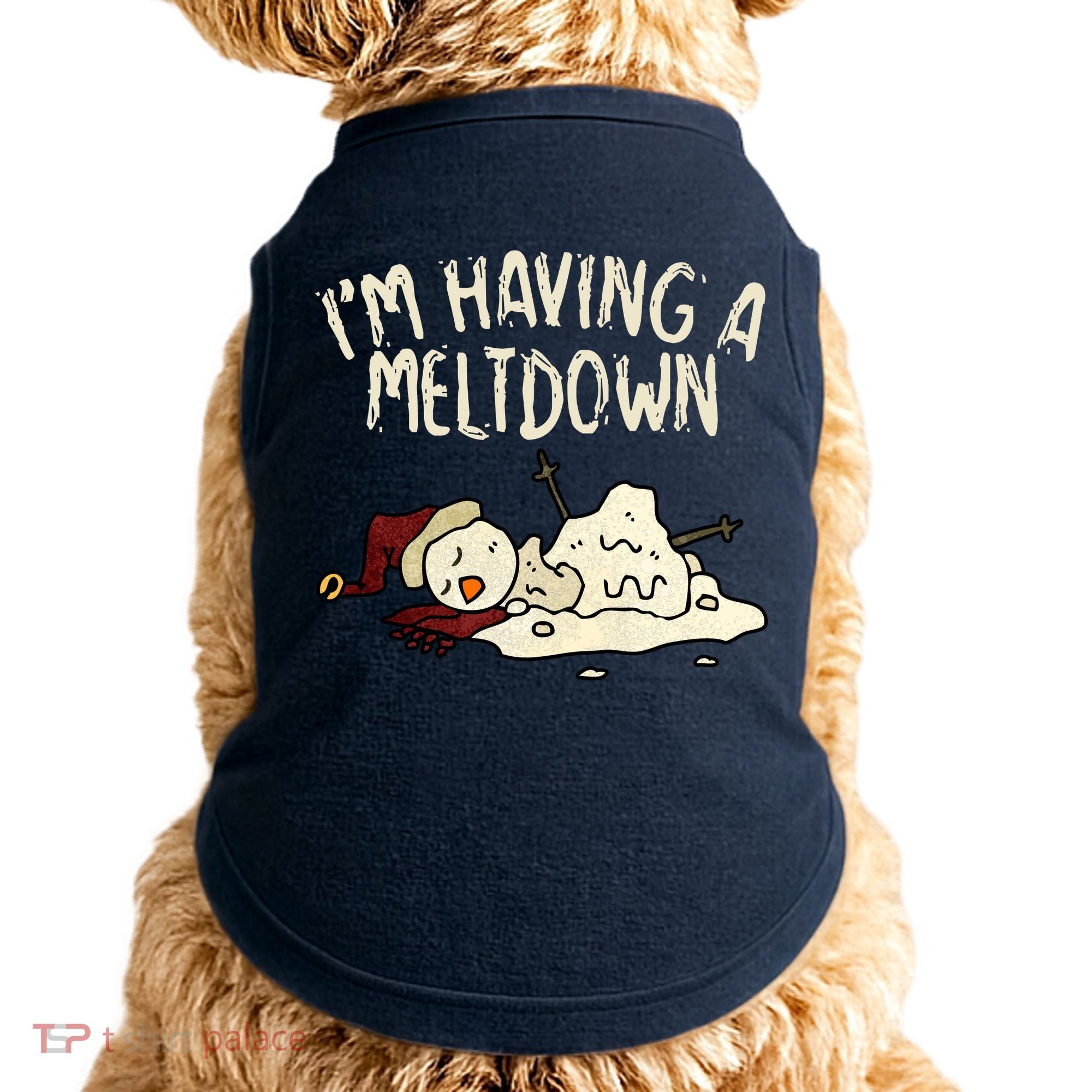 I'm Having A Meltdown Funny Snowman Doggie Tank