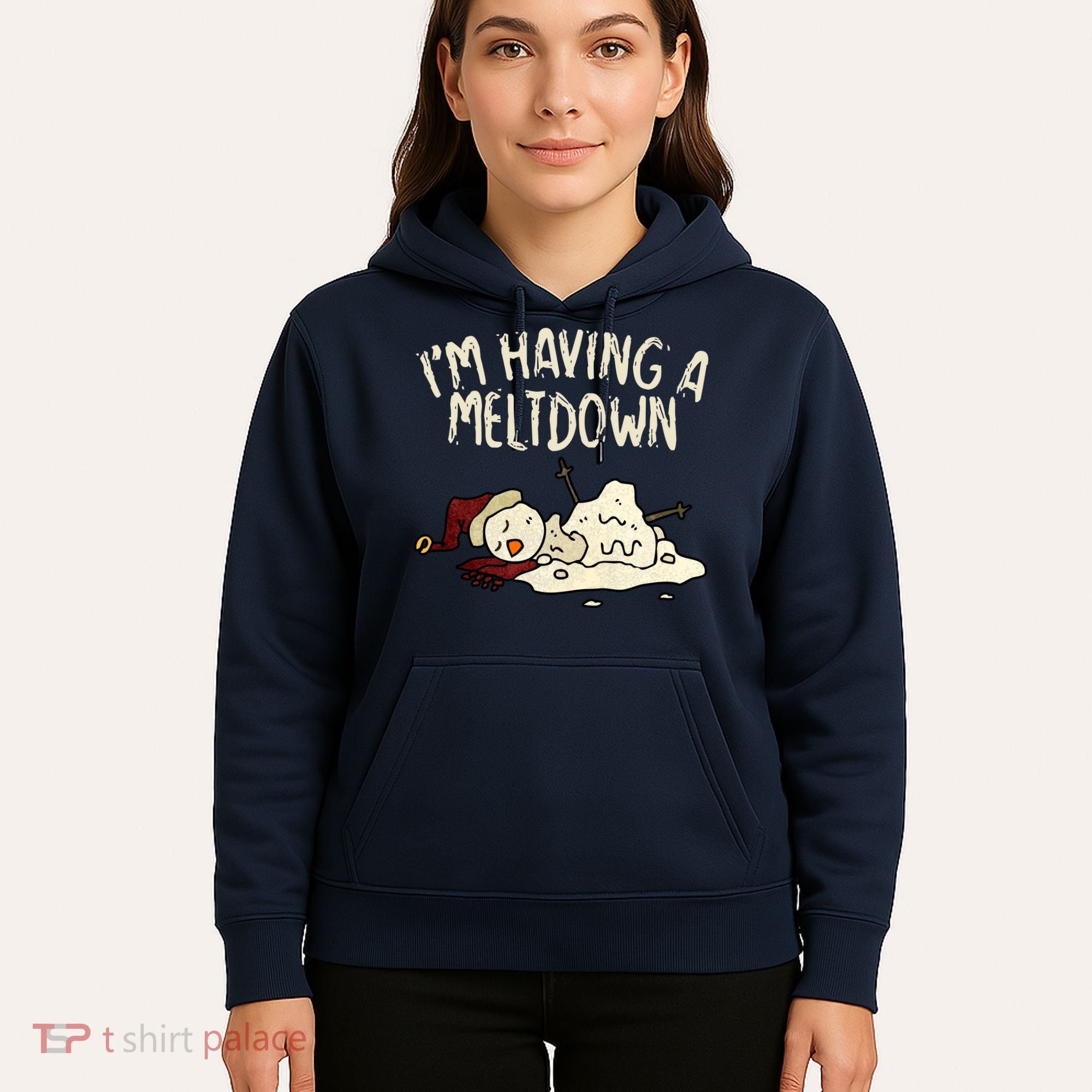 I'm Having A Meltdown Funny Snowman Hoodie
