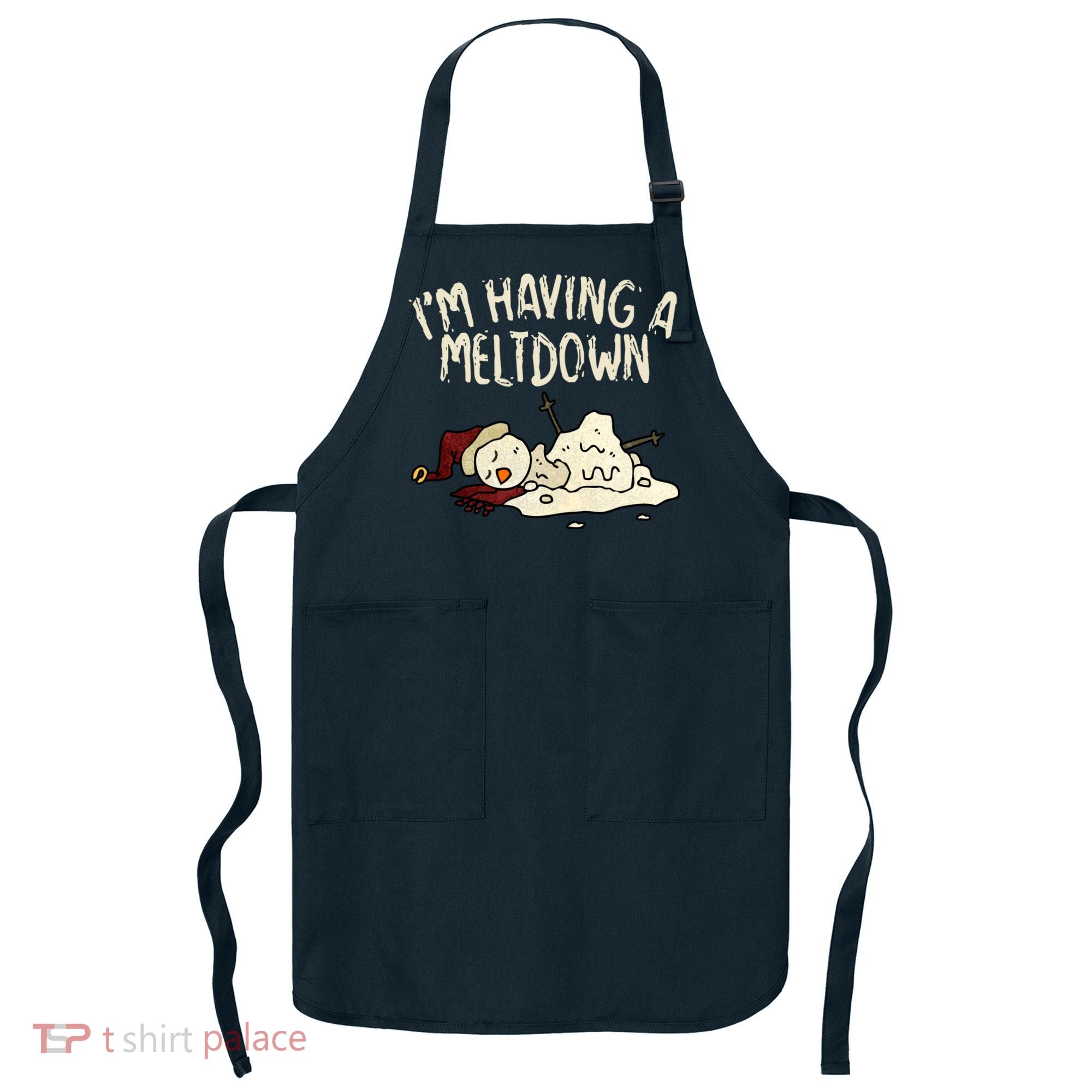 I'm Having A Meltdown Funny Snowman Apron