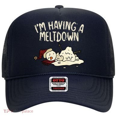 I'm Having A Meltdown Funny Snowman Hat
