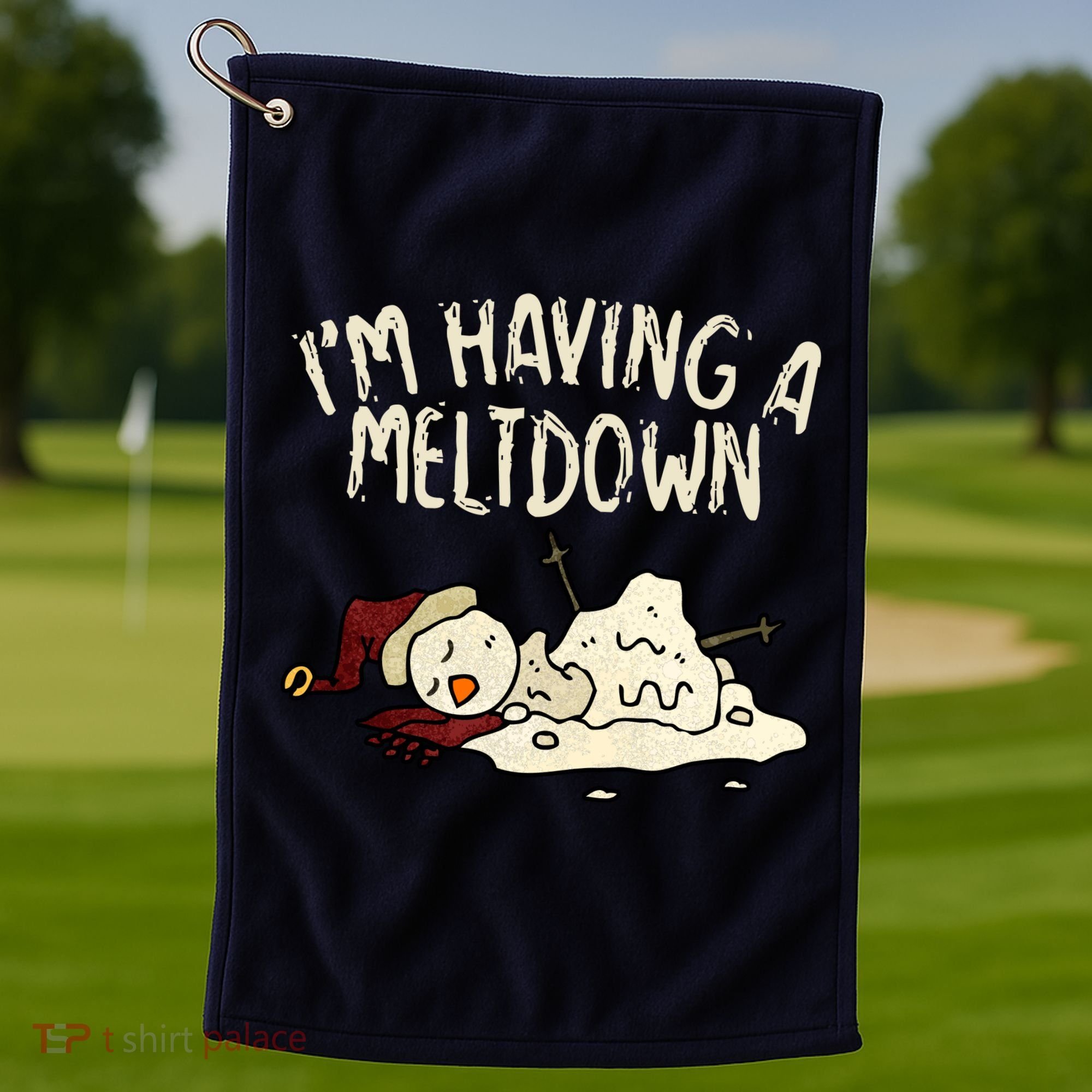 I'm Having A Meltdown Funny Snowman Golf Towel