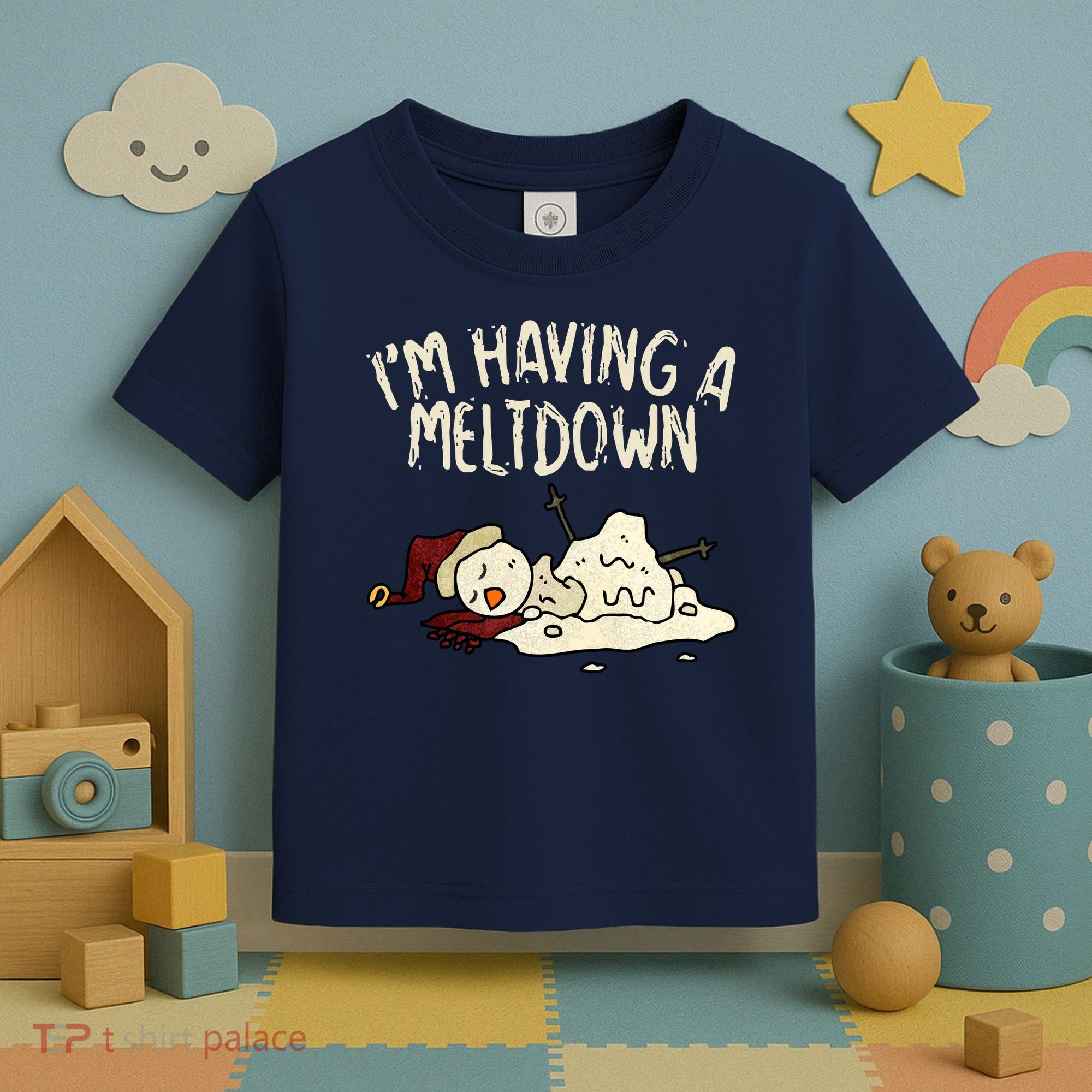 I'm Having A Meltdown Funny Snowman Toddler T-Shirt