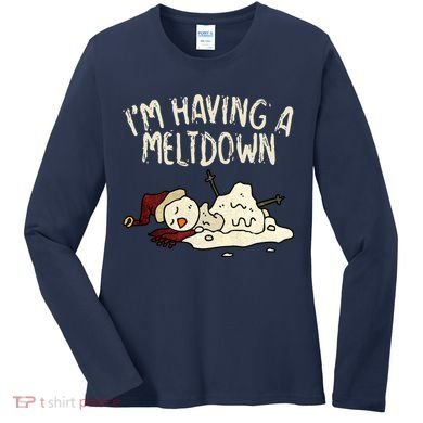 I'm Having A Meltdown Funny Snowman Women's Long Sleeve Shirt
