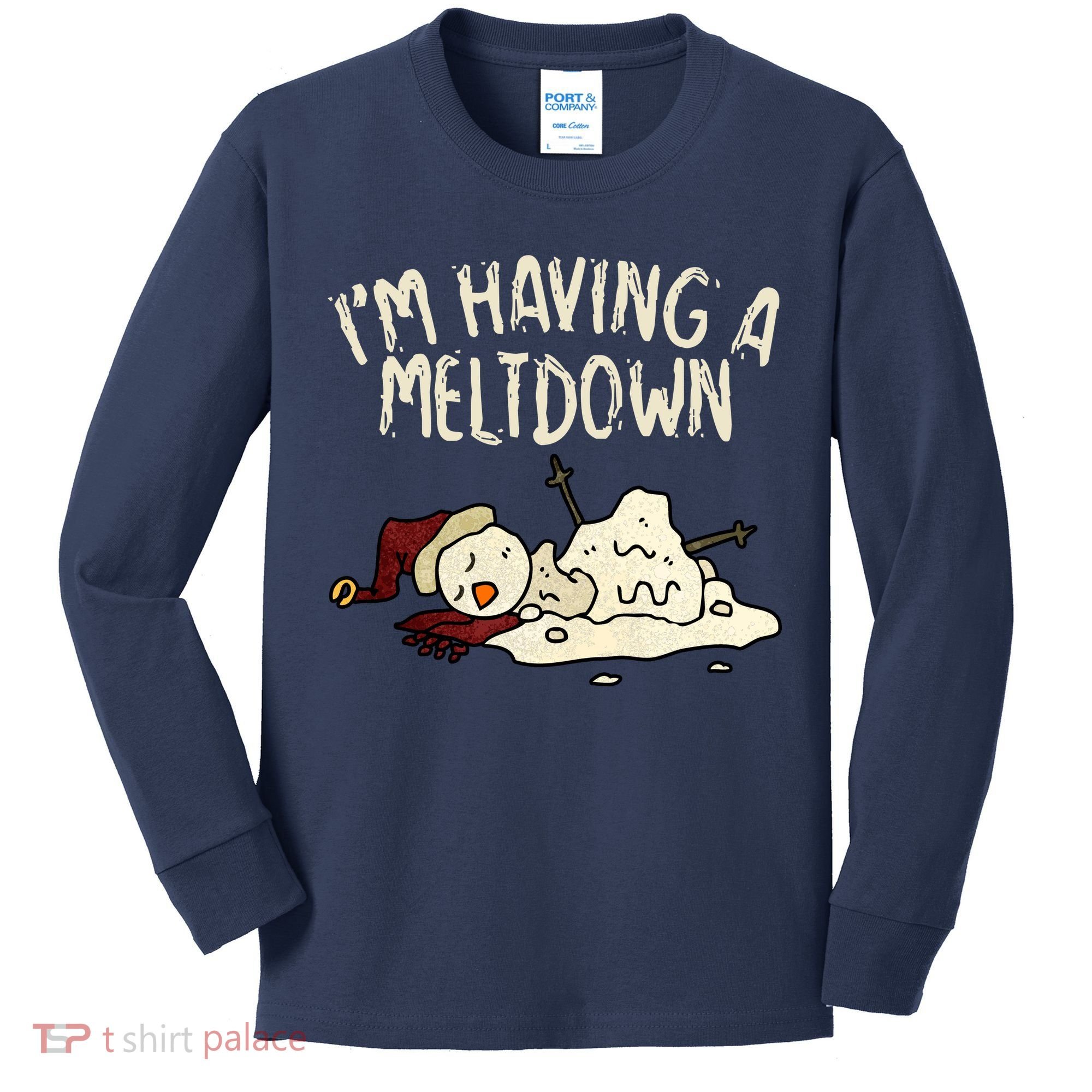 I'm Having A Meltdown Funny Snowman Kids Long Sleeve Shirt