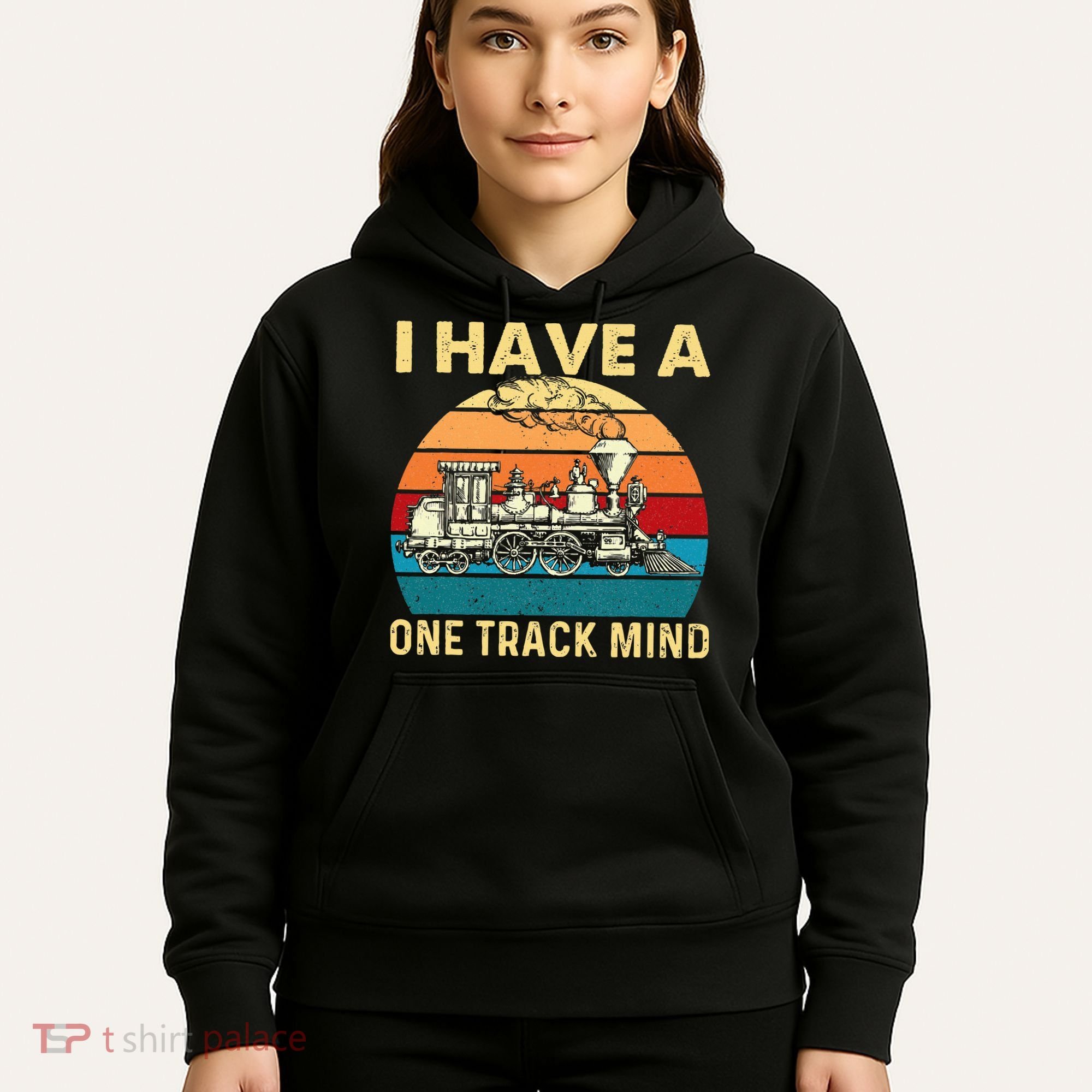I Have A One Track Mind Trainspotter Model Train Railroad Hoodie