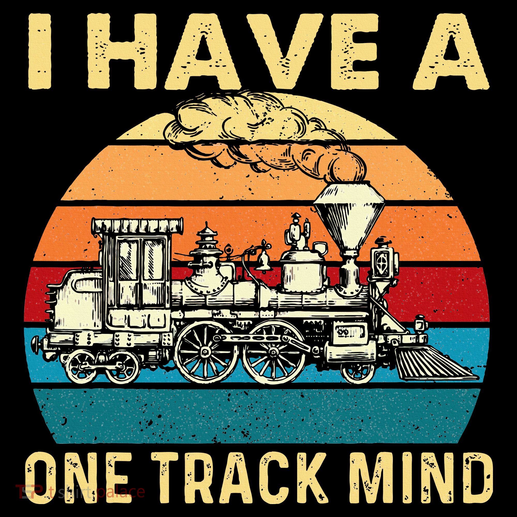 I Have A One Track Mind Trainspotter Model Train Railroad Sweatshirt