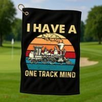 I Have A One Track Mind Trainspotter Model Train Railroad Golf Towel thumb 1