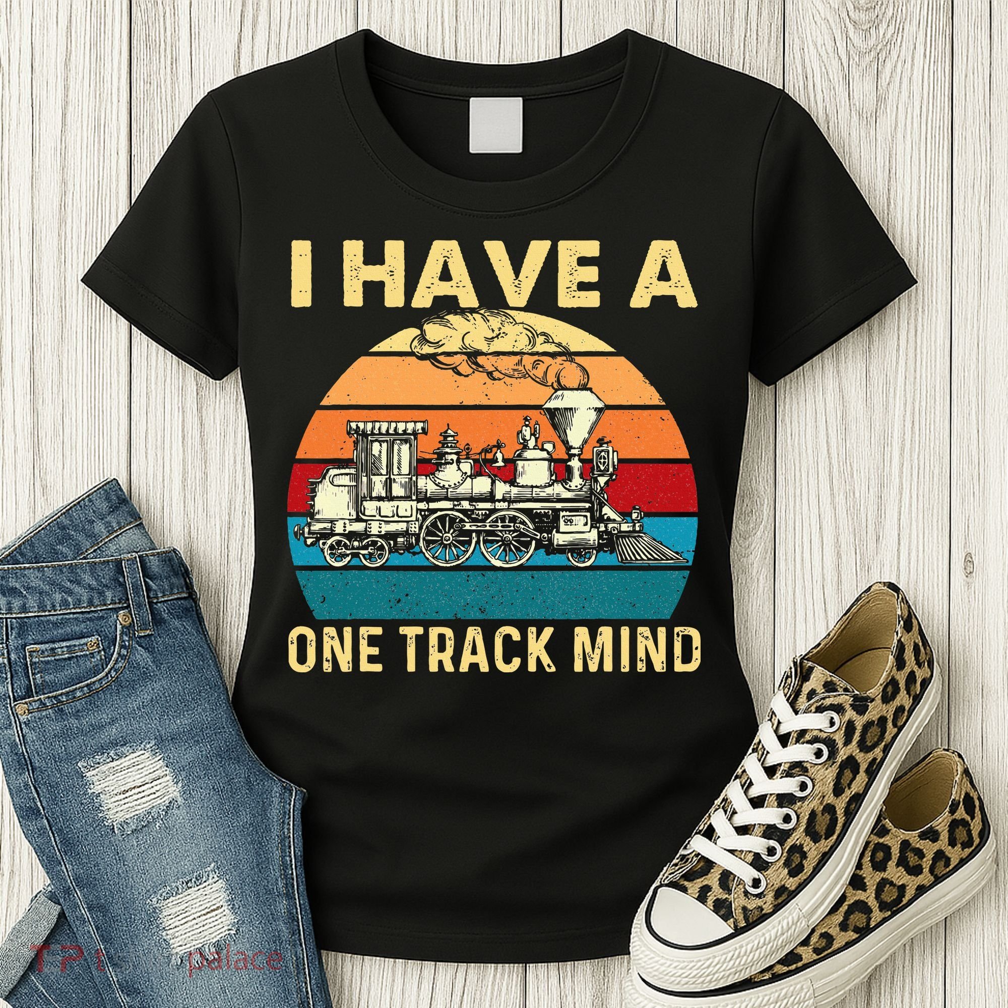 I Have A One Track Mind Trainspotter Model Train Railroad Women's T-Shirt