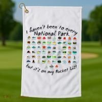 I HavenT Been To Every National Park But ItS On My Bucket Golf Towel thumb 1