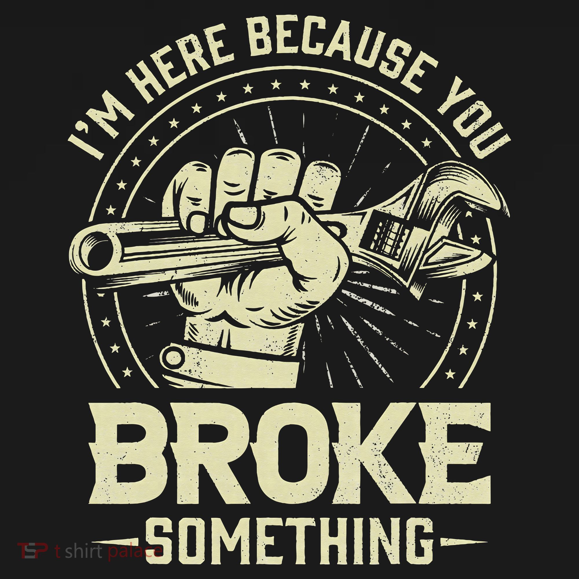 I'm Here Because You Broke Something Funny Mechanic Women's Tank Top