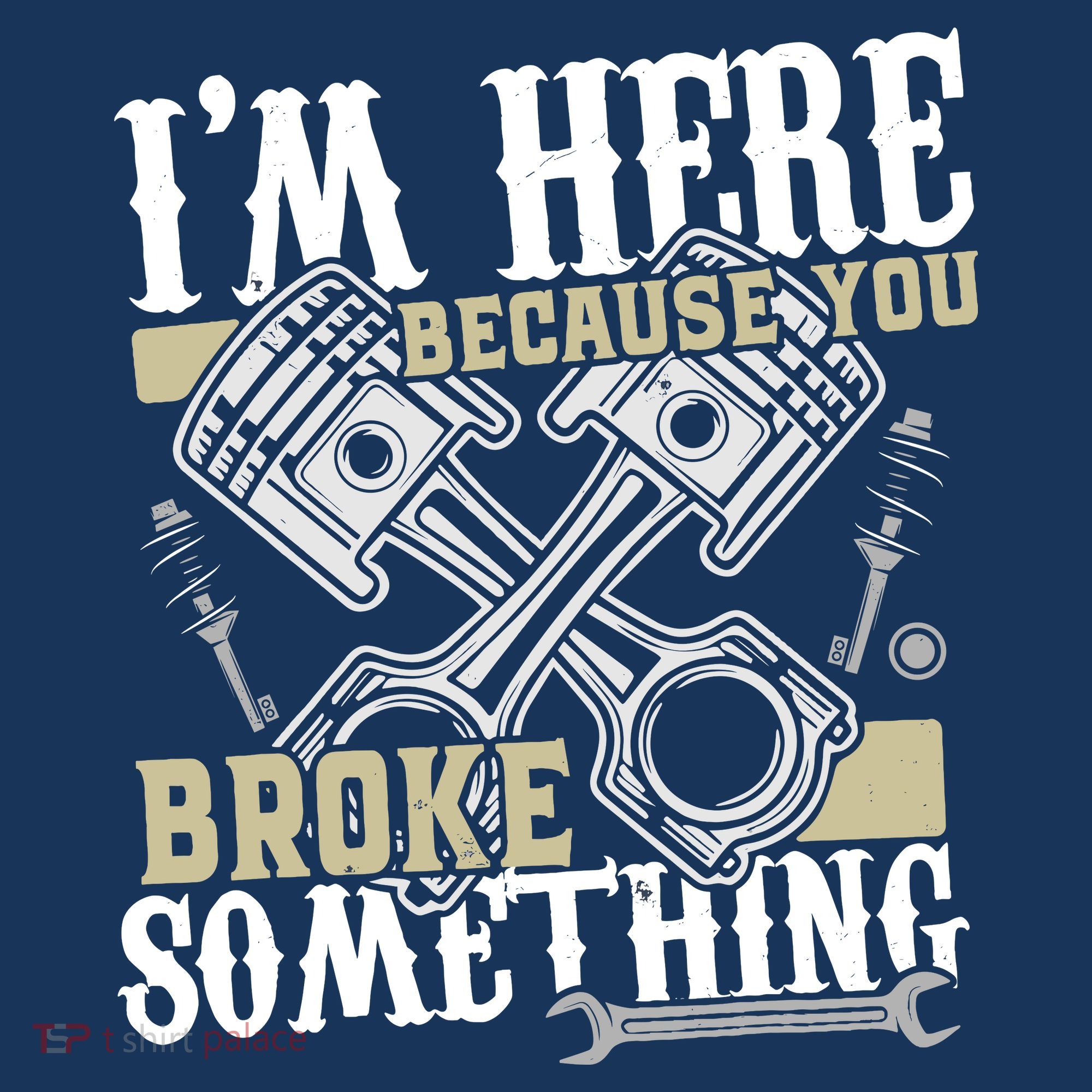 IM Here Because You Broke Something Funny Mechanic Gift Visor