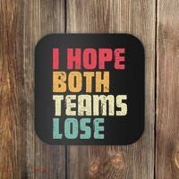 I Hope Both Teams Lose Funny American Football Coaster thumb 0