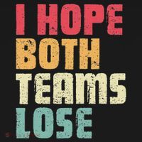 I Hope Both Teams Lose Funny American Football Women's Tank Top thumb 5