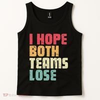 I Hope Both Teams Lose Funny American Football Tank Top thumb 2