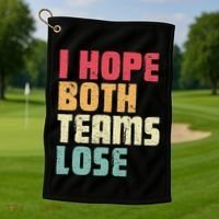 I Hope Both Teams Lose Funny American Football Golf Towel thumb 1