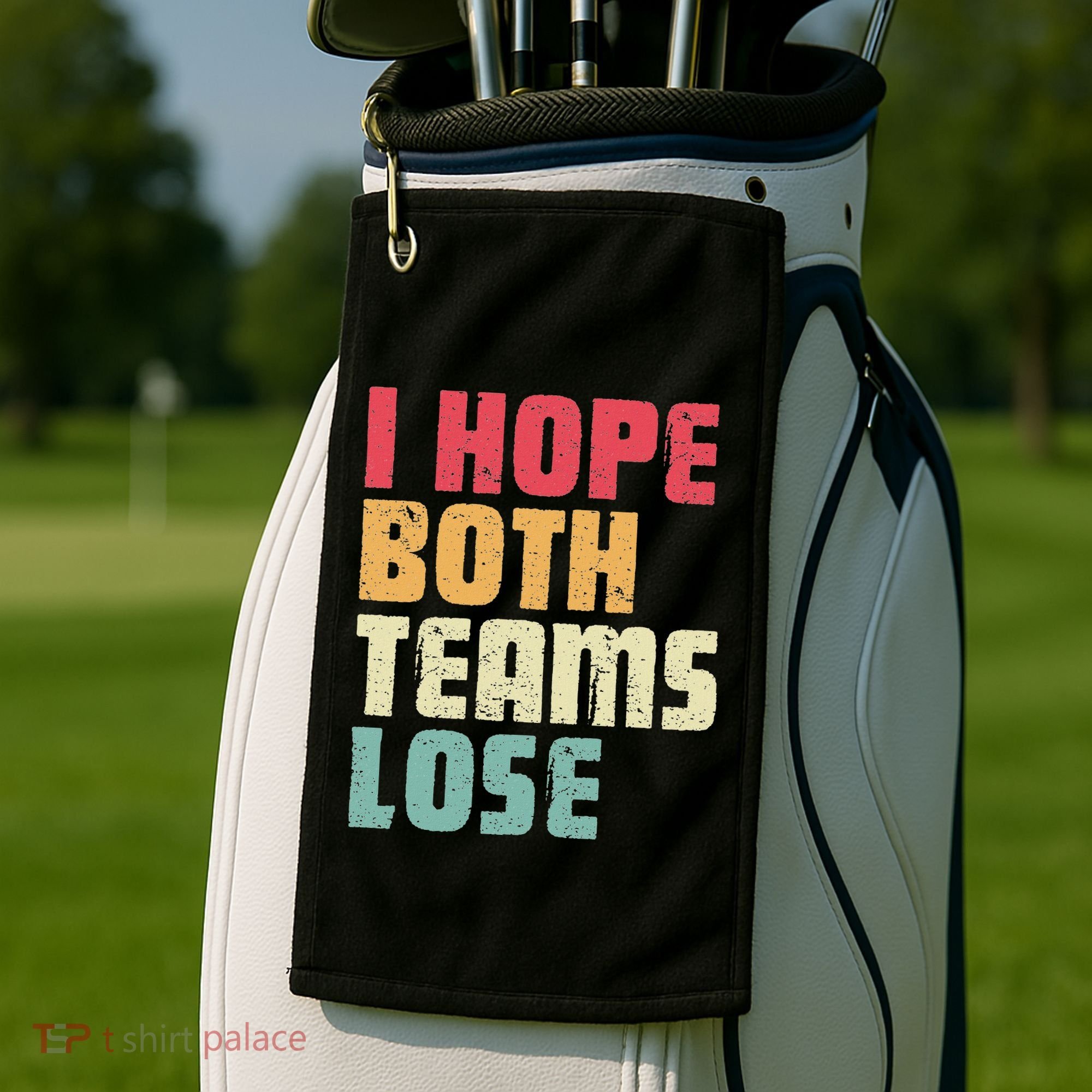 I Hope Both Teams Lose Funny American Football Golf Towel