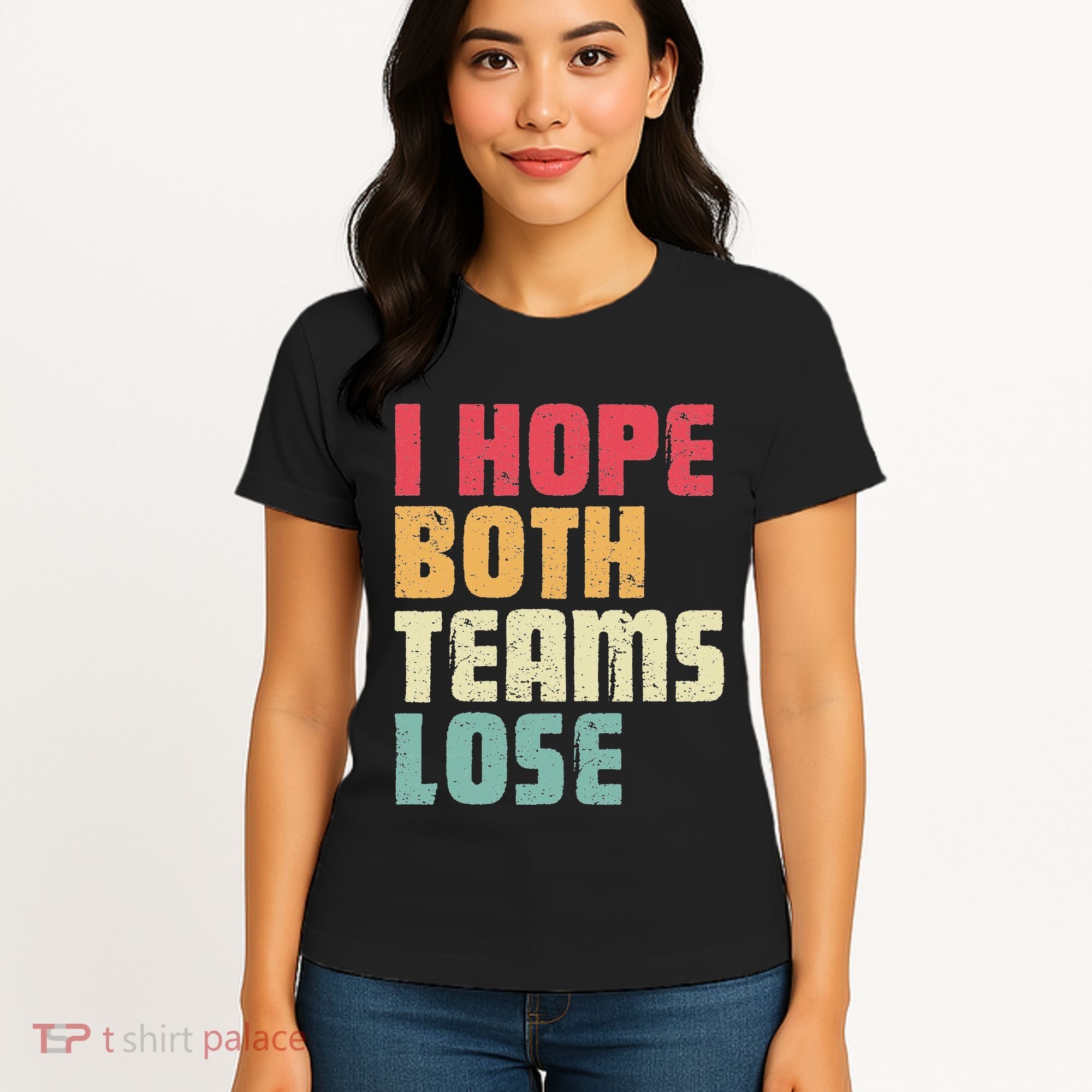 I Hope Both Teams Lose Funny American Football Women's T-Shirt
