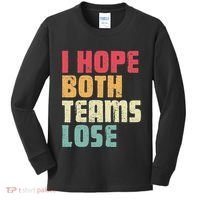 I Hope Both Teams Lose Funny American Football Kids Long Sleeve Shirt thumb 0
