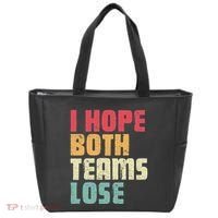 I Hope Both Teams Lose Funny American Football Tote Bag thumb 0