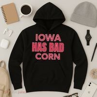 Iowa Has Bad Corn Hoodie thumb 3