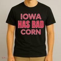 Iowa Has Bad Corn T-Shirt thumb 3