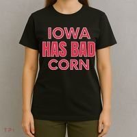 Iowa Has Bad Corn T-Shirt thumb 4