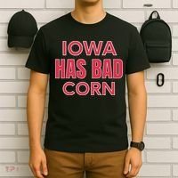 Iowa Has Bad Corn T-Shirt thumb 6
