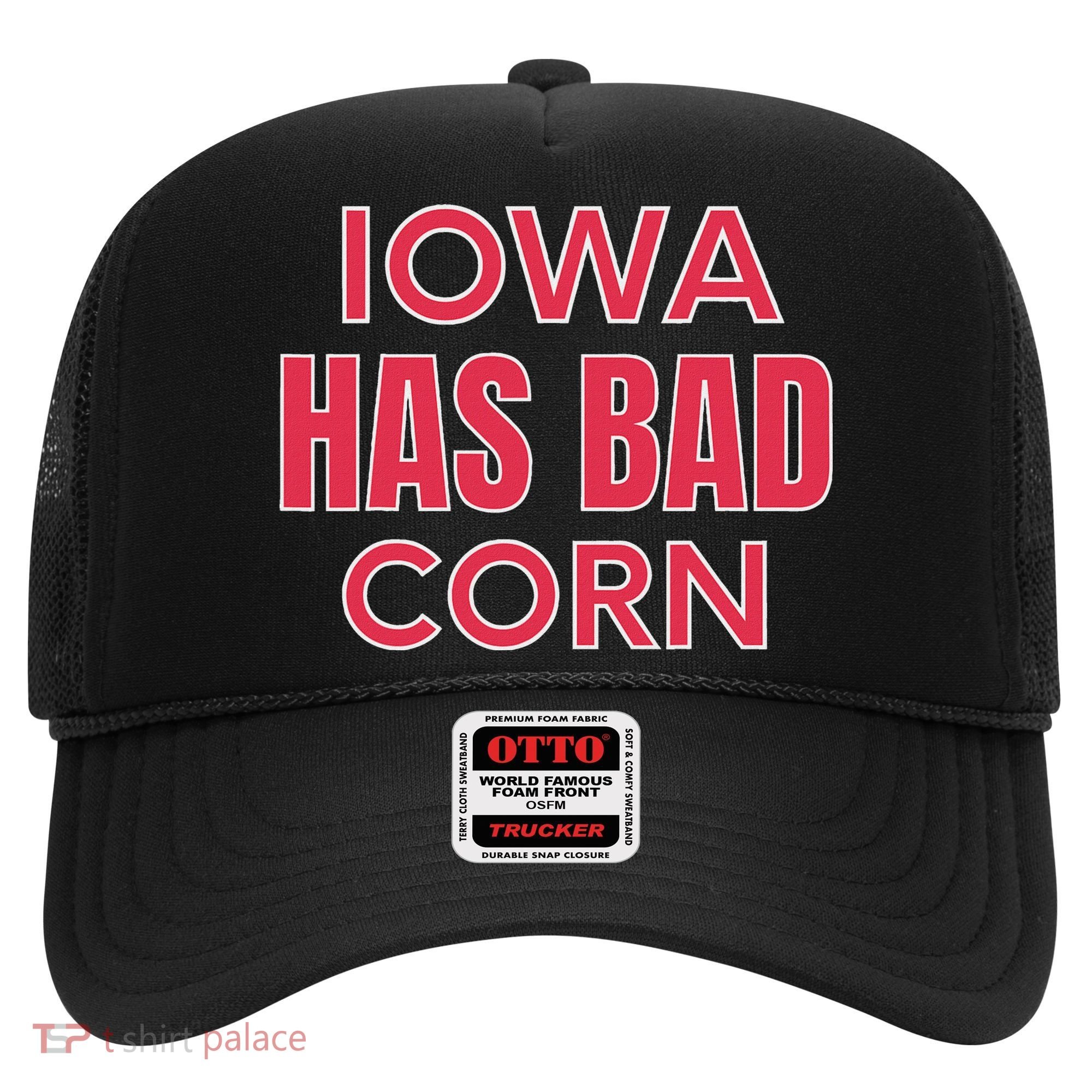 Iowa Has Bad Corn Hat