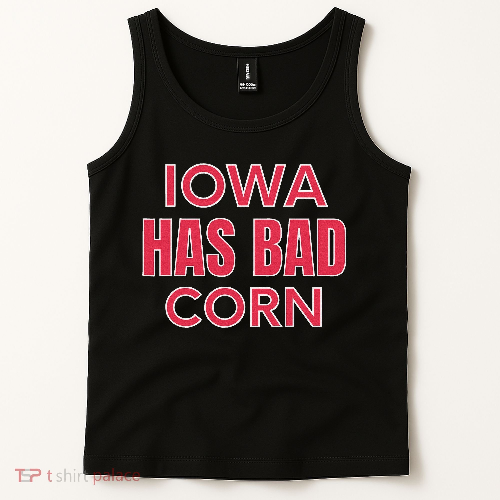 Iowa Has Bad Corn Tank Top