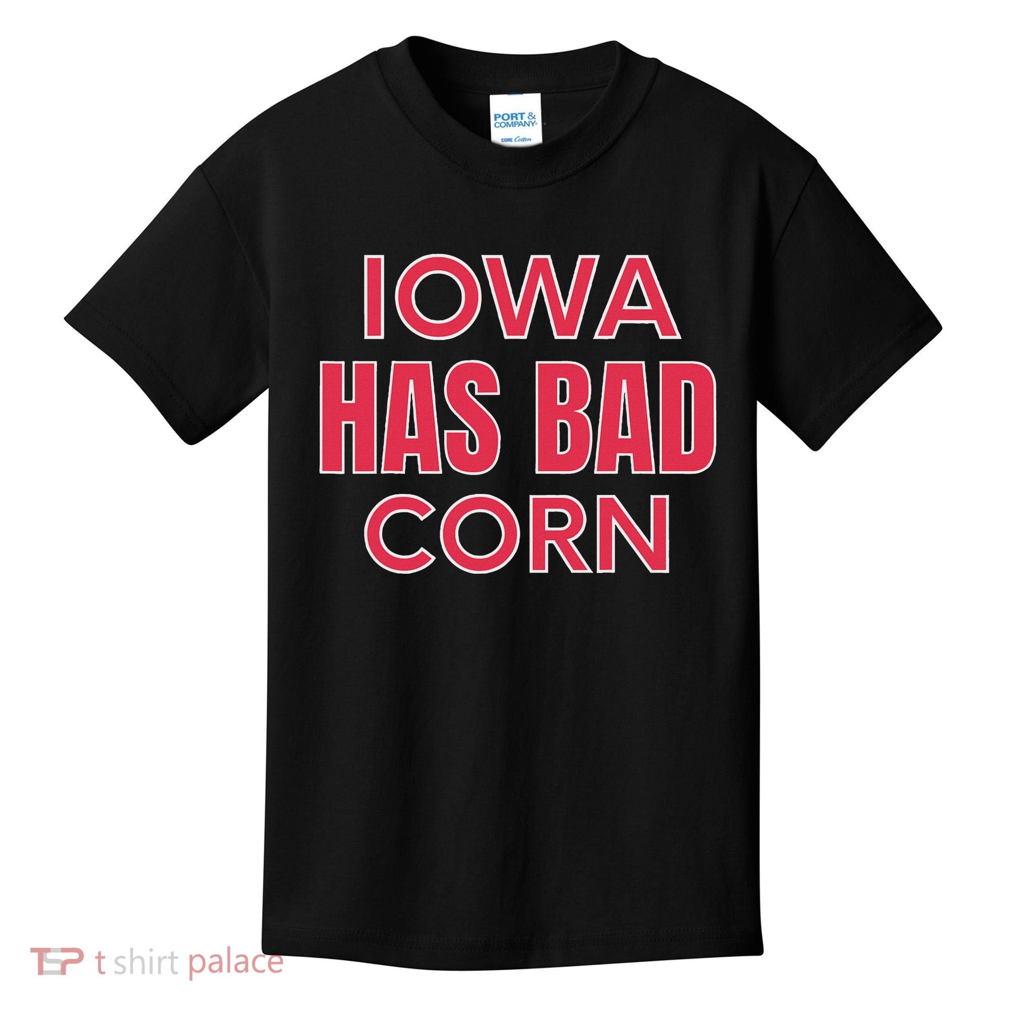 Iowa Has Bad Corn Kids T-Shirt