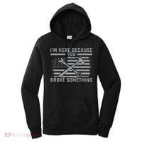 I'm Here Because You Broke Something US Flag Wrench Hammer Women's Hoodie thumb 0
