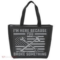 I'm Here Because You Broke Something US Flag Wrench Hammer Tote Bag thumb 0