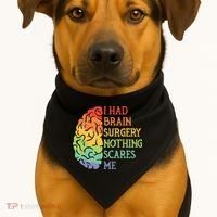 I Had Brain Surgery Nothing Scares Me Survivor USA-Made Doggie Bandana thumb 1
