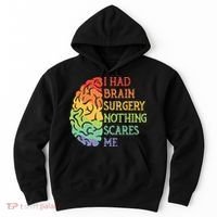 I Had Brain Surgery Nothing Scares Me Survivor Hoodie thumb 0