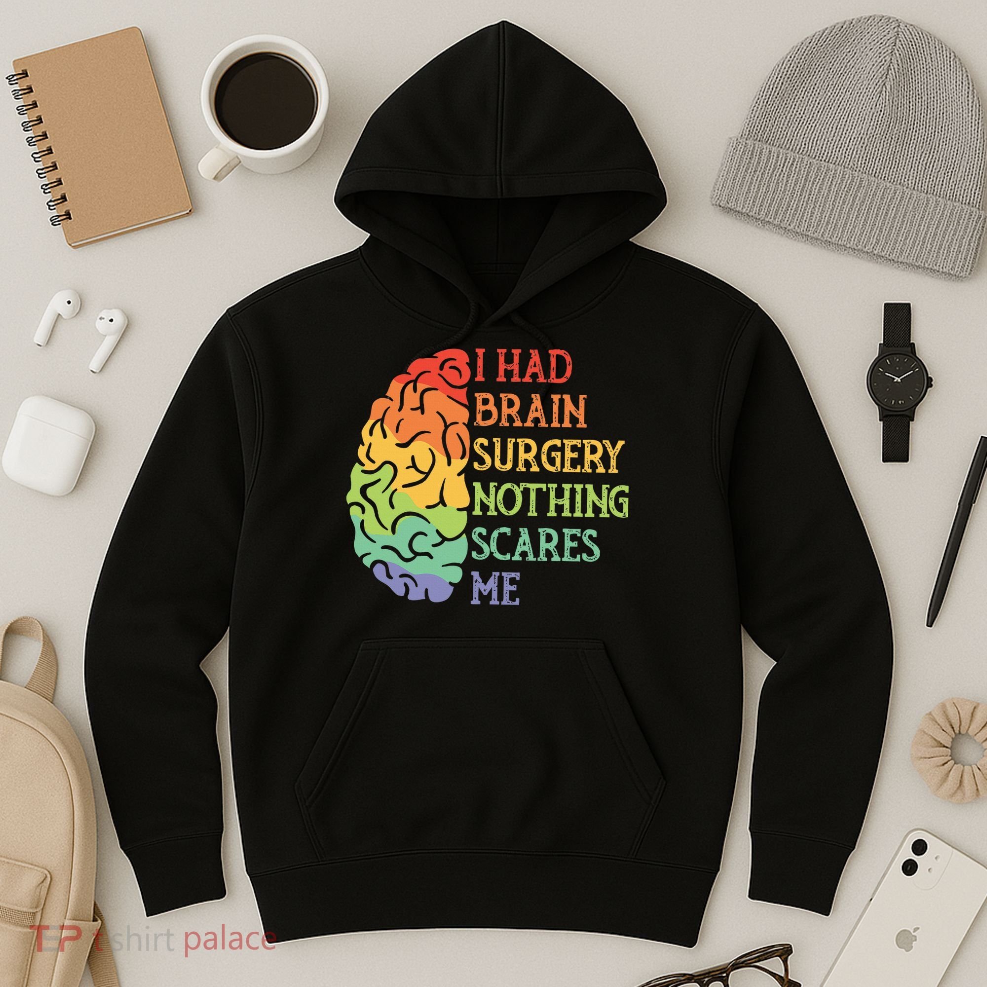 I Had Brain Surgery Nothing Scares Me Survivor Hoodie