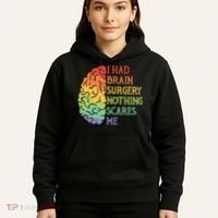 I Had Brain Surgery Nothing Scares Me Survivor Hoodie thumb 5