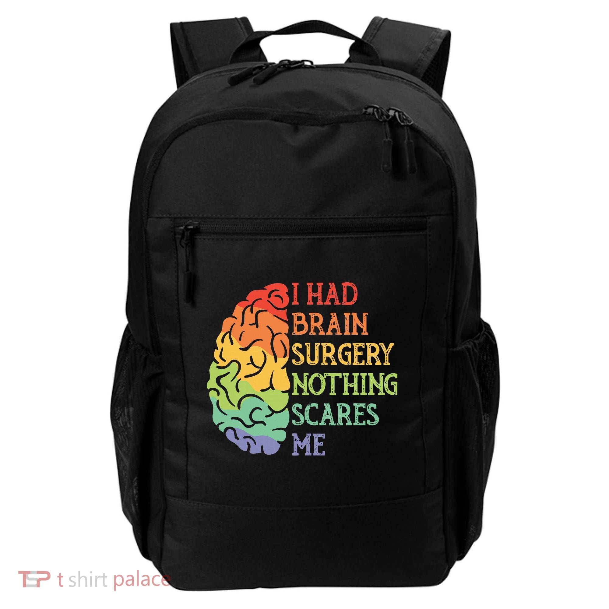 I Had Brain Surgery Nothing Scares Me Survivor Backpack