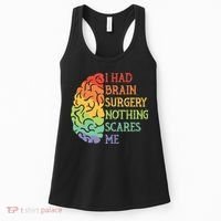 I Had Brain Surgery Nothing Scares Me Survivor Women's Tank Top thumb 0