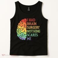 I Had Brain Surgery Nothing Scares Me Survivor Tank Top thumb 2
