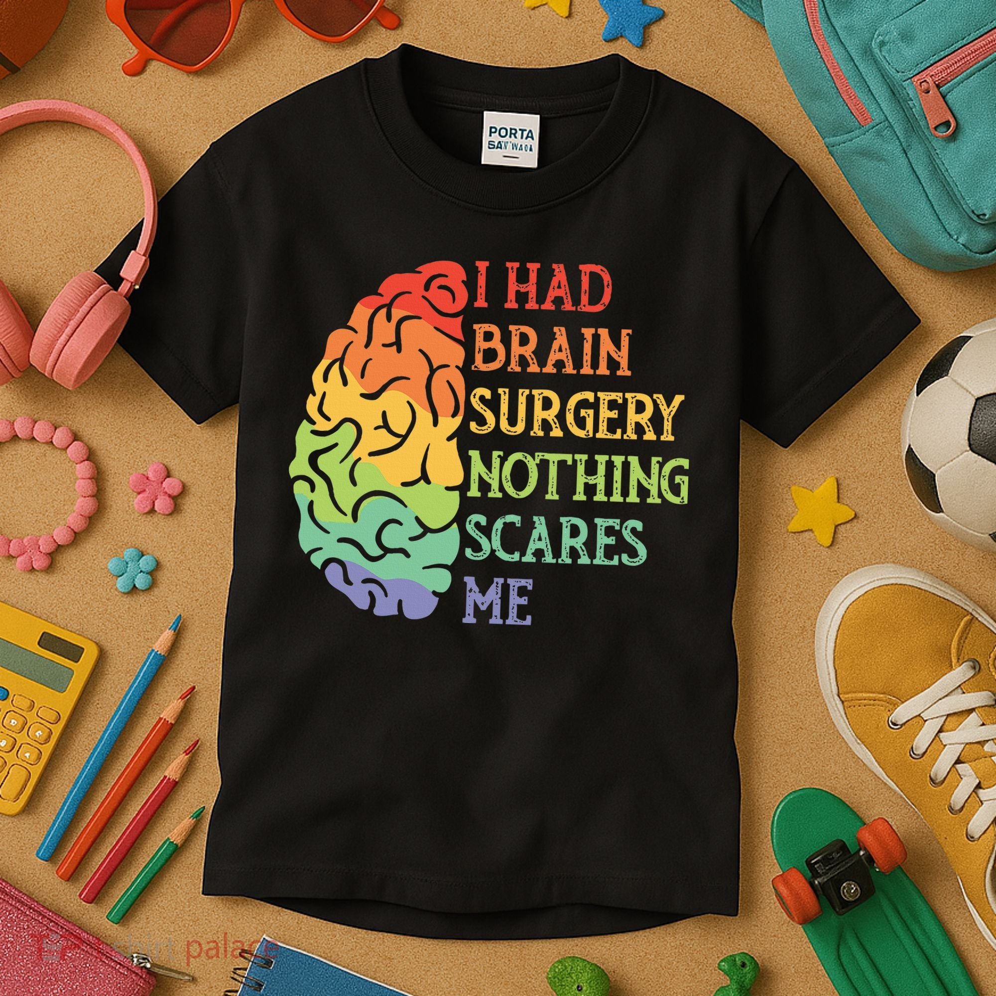 I Had Brain Surgery Nothing Scares Me Survivor Kids T-Shirt