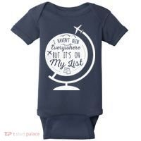 I Havent Been Everywhere But Its On My List Travel Hiking Baby Bodysuit thumb 0