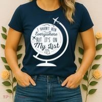 I Havent Been Everywhere But Its On My List Travel Hiking Women's T-Shirt thumb 2