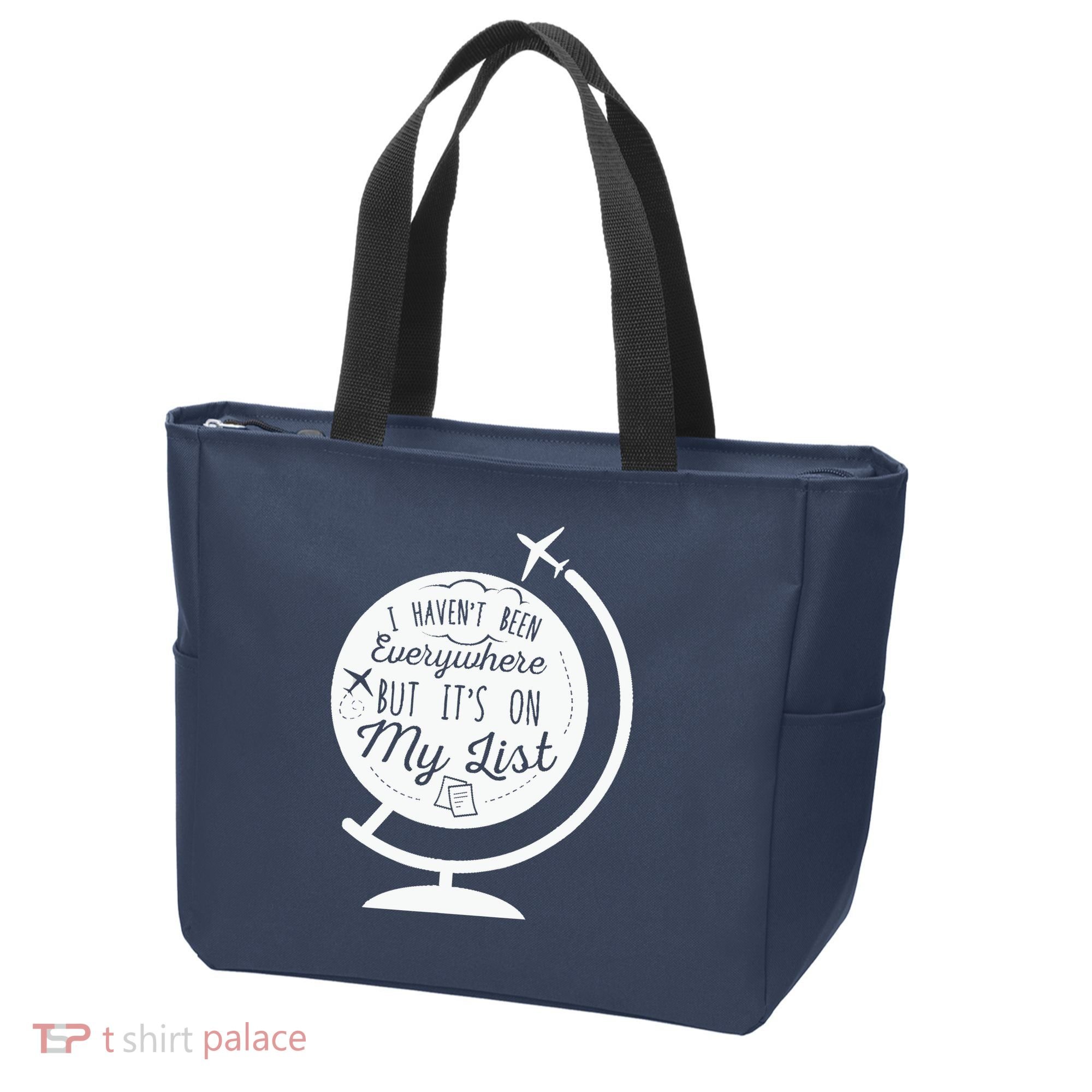 I Havent Been Everywhere But Its On My List Travel Hiking Tote Bag