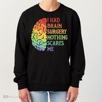 I Had Brain Surgery Nothing Scares Me Women's Sweatshirt thumb 0