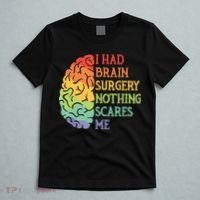 I Had Brain Surgery Nothing Scares Me T-Shirt thumb 5