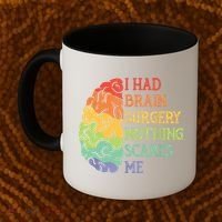 I Had Brain Surgery Nothing Scares Me Coffee Mug thumb 2